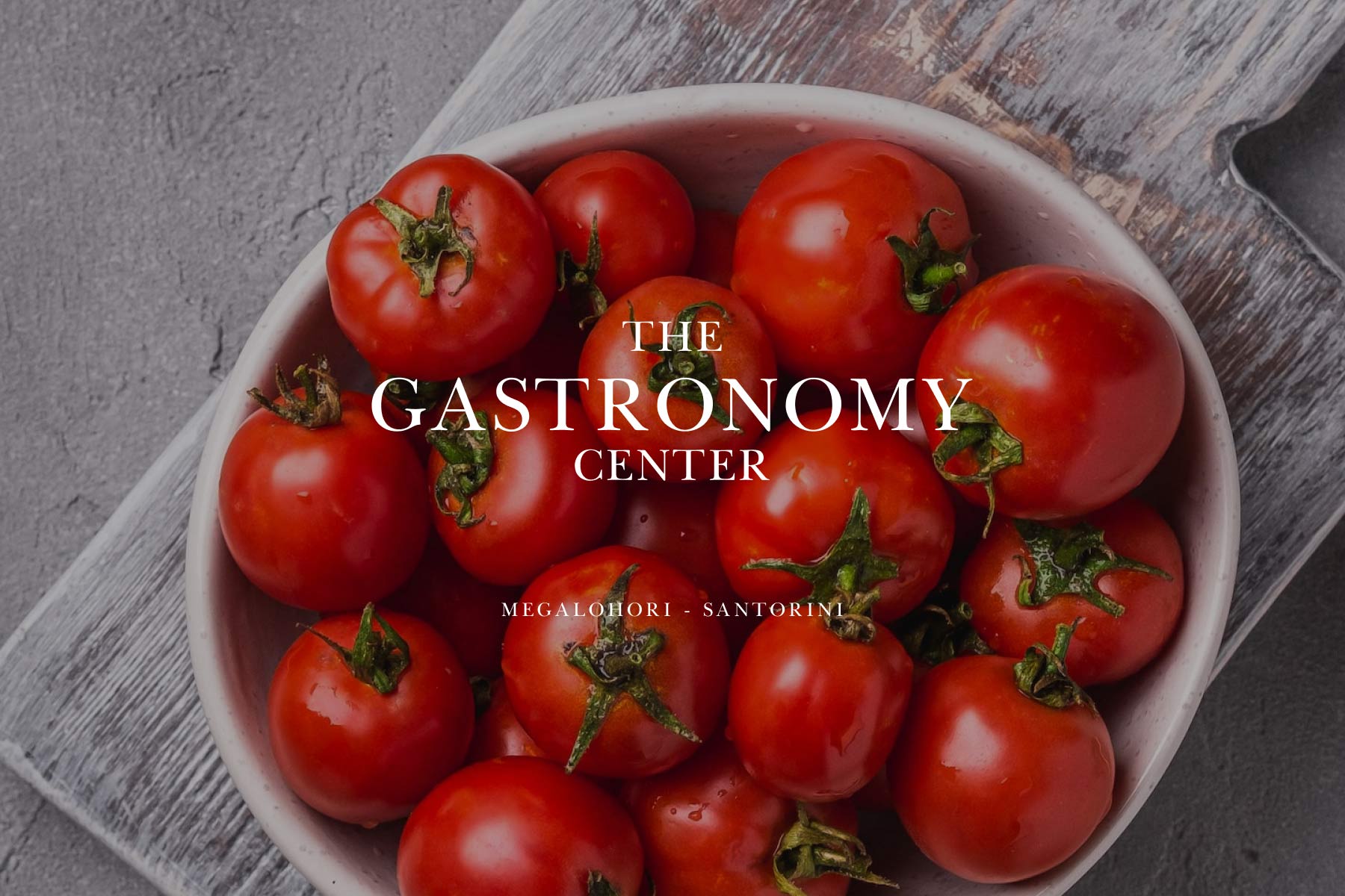 The Gastronomy Center Santorini